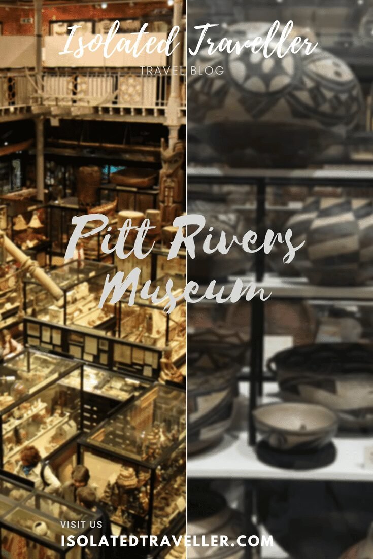 Pitt Rivers Museum 8 The University of Oxford’s museum of anthropology and world archaeology