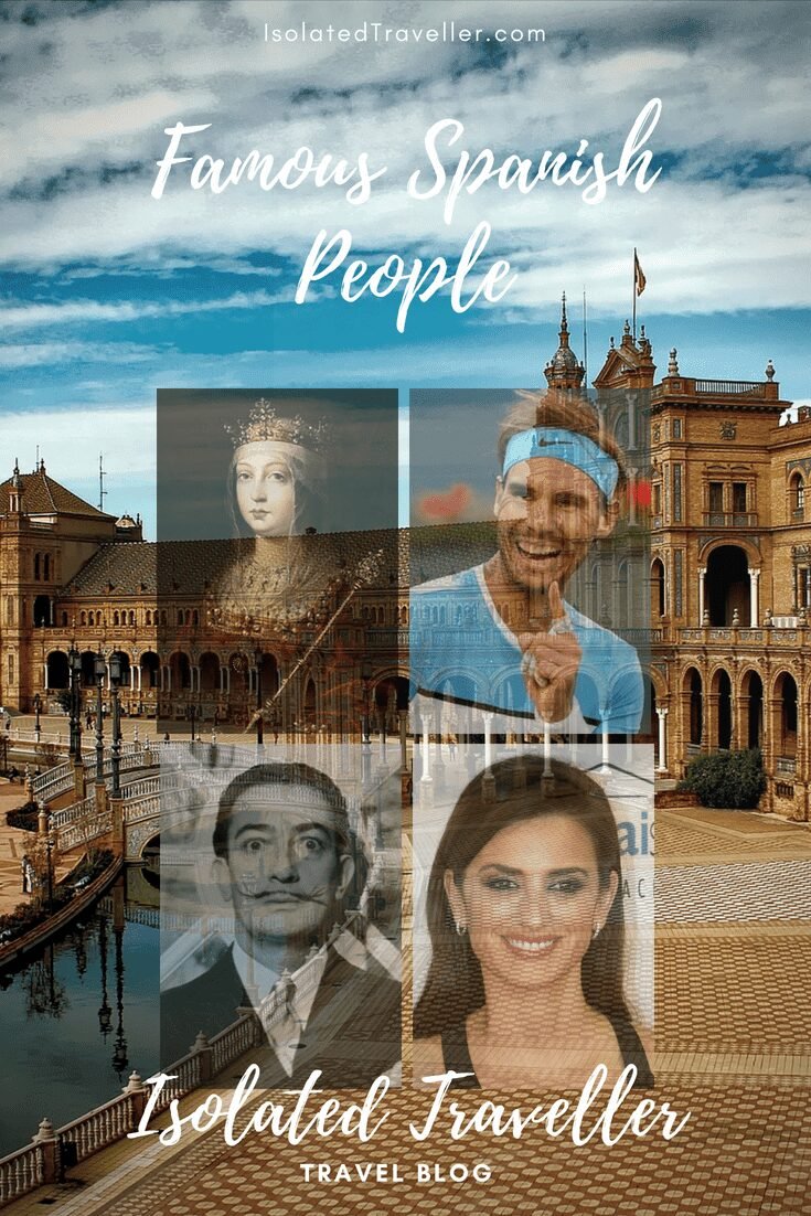 List of Famous Spanish People 6 List of Famous Spanish People