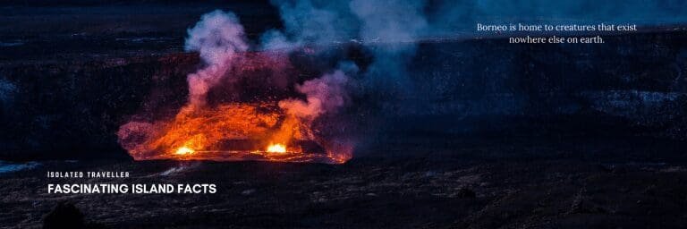 20 Fascinating Island Facts 12 20 Fascinating Island Facts