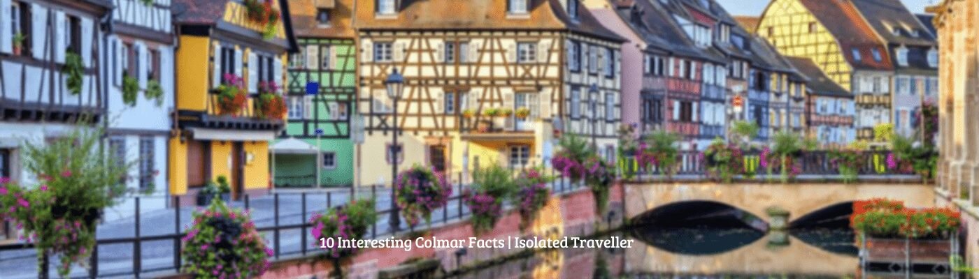 10 Interesting Colmar Facts