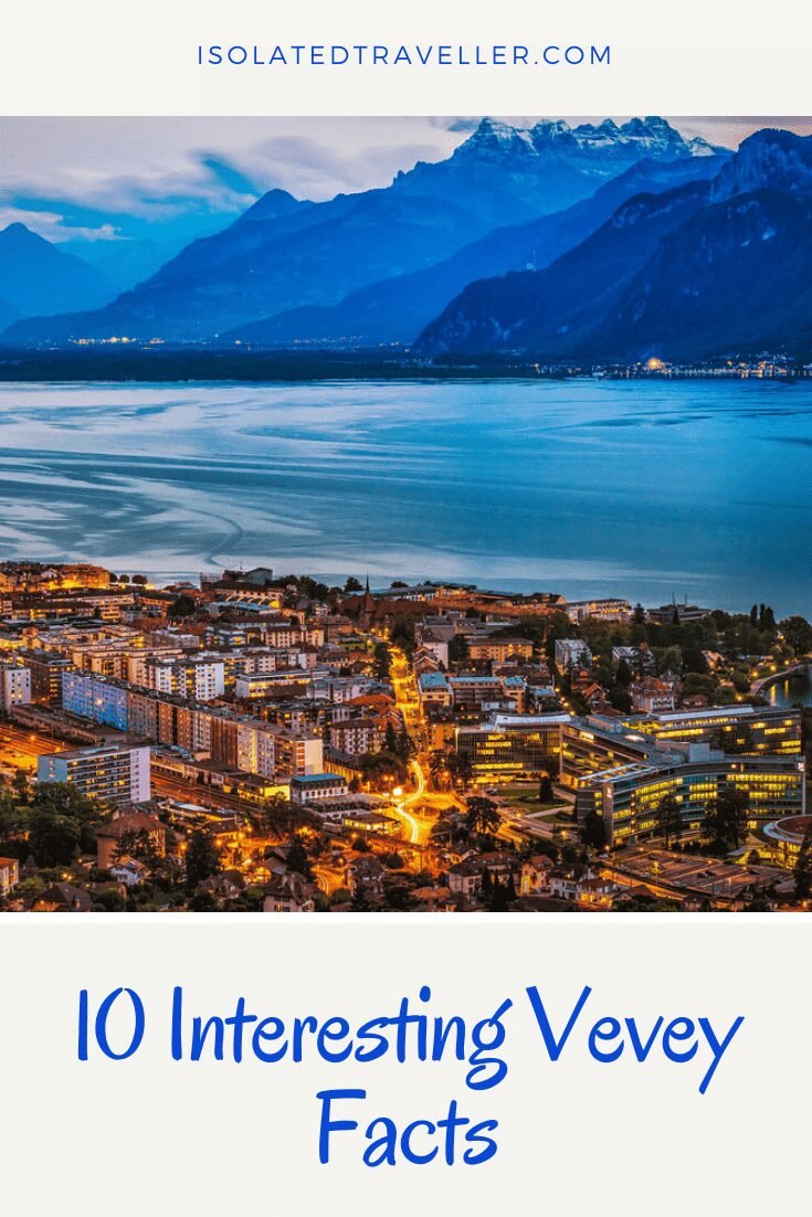 10 interesting vevey facts 2 Vevey Facts