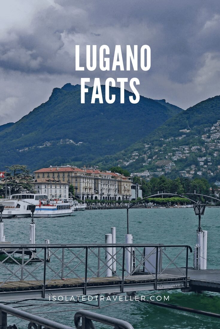 15 Interesting Lugano Facts 6 lugano facts 1 Lugano Facts