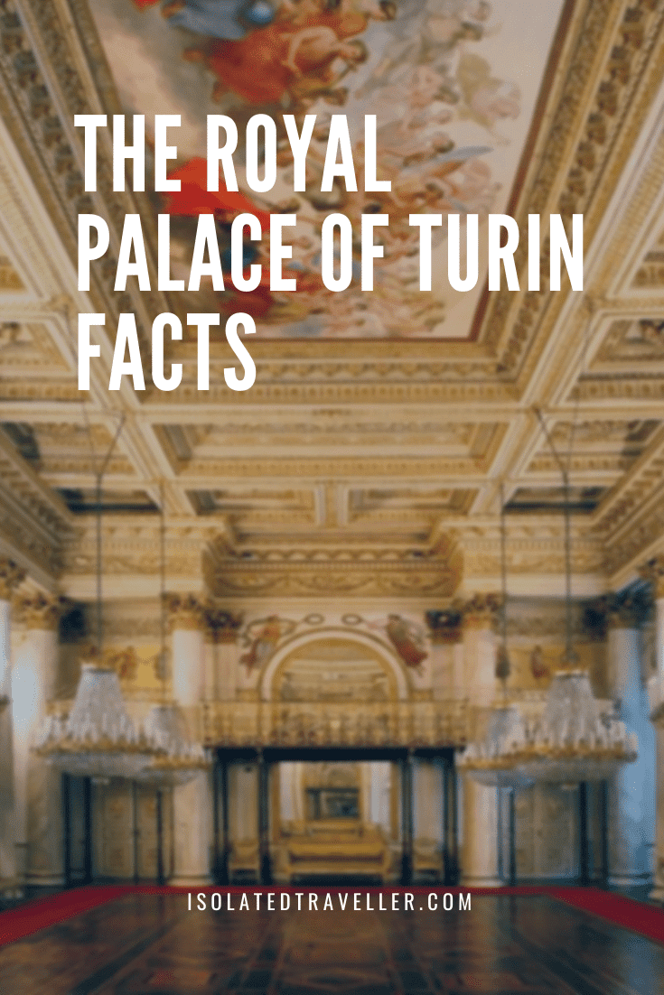 6 Interesting Facts About The Royal Palace of Turin the royal palace of turin facts Royal Palace of Turin Facts,Facts About The Royal Palace of Turin