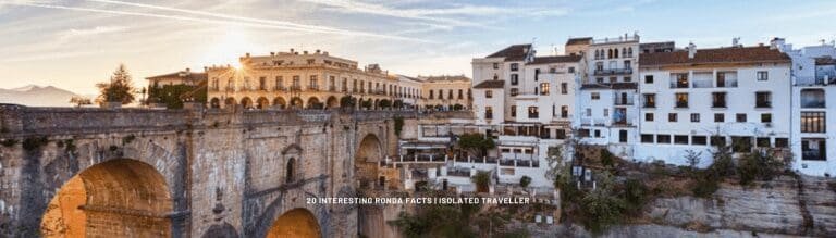20 Interesting Facts About Ronda 9 20 Interesting Facts About Ronda