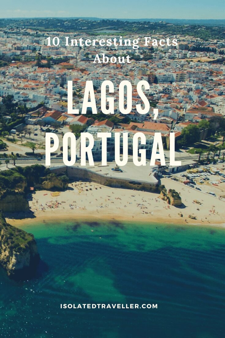 10 interesting facts about lagos portugal Facts About Lagos