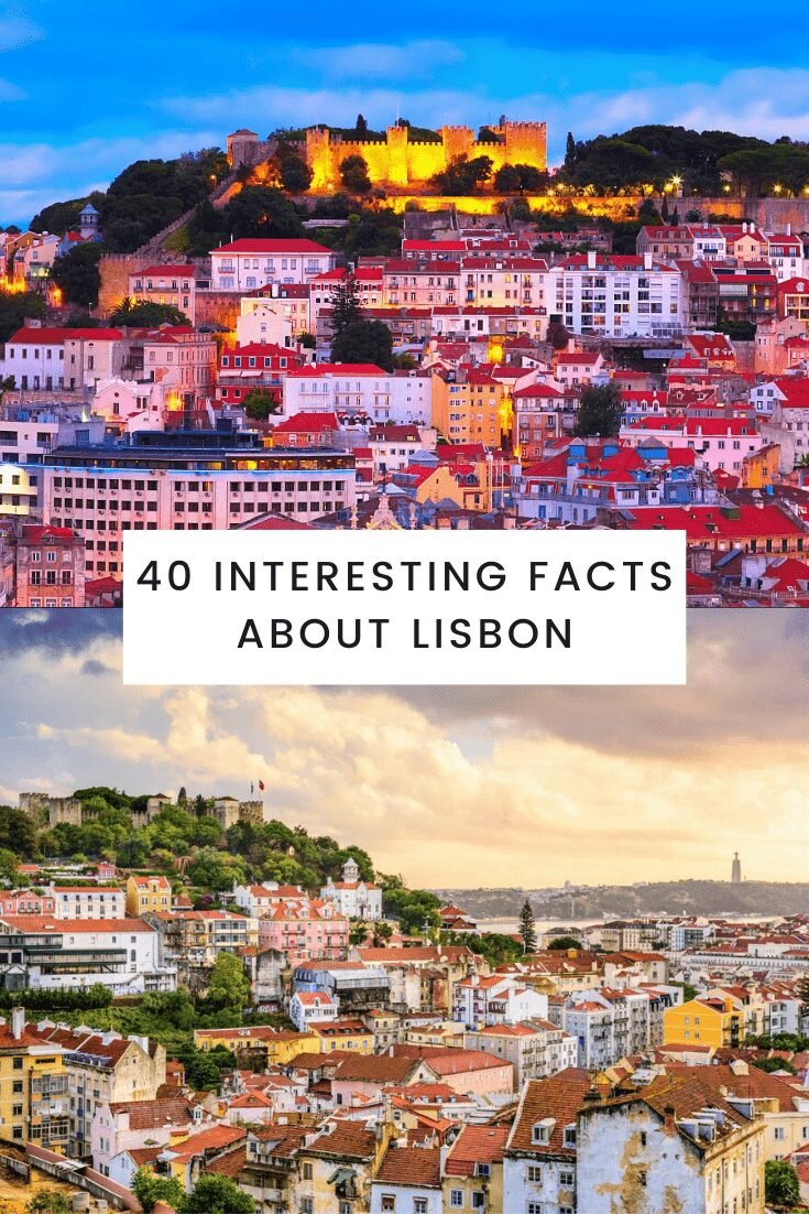 40 interesting facts about lisbon Facts About Lisbon,Lisbon Facts