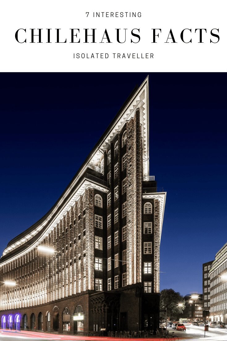 7 interesting chilehaus facts Chilehaus Facts