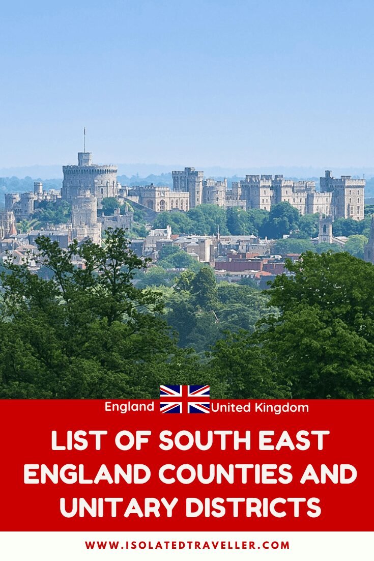 List of South East England Counties and Unitary Districts 6 South East England Counties and Unitary Districts