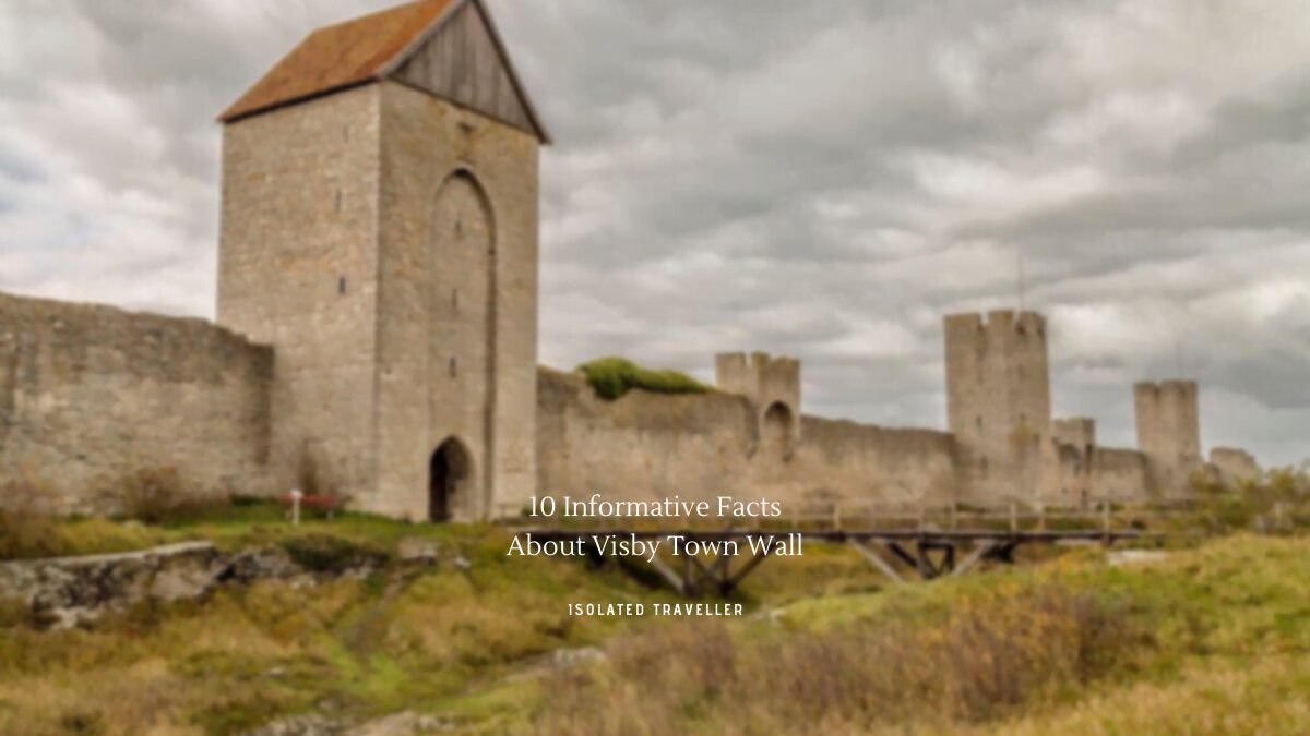 10 Informative Facts About Visby Town Wall