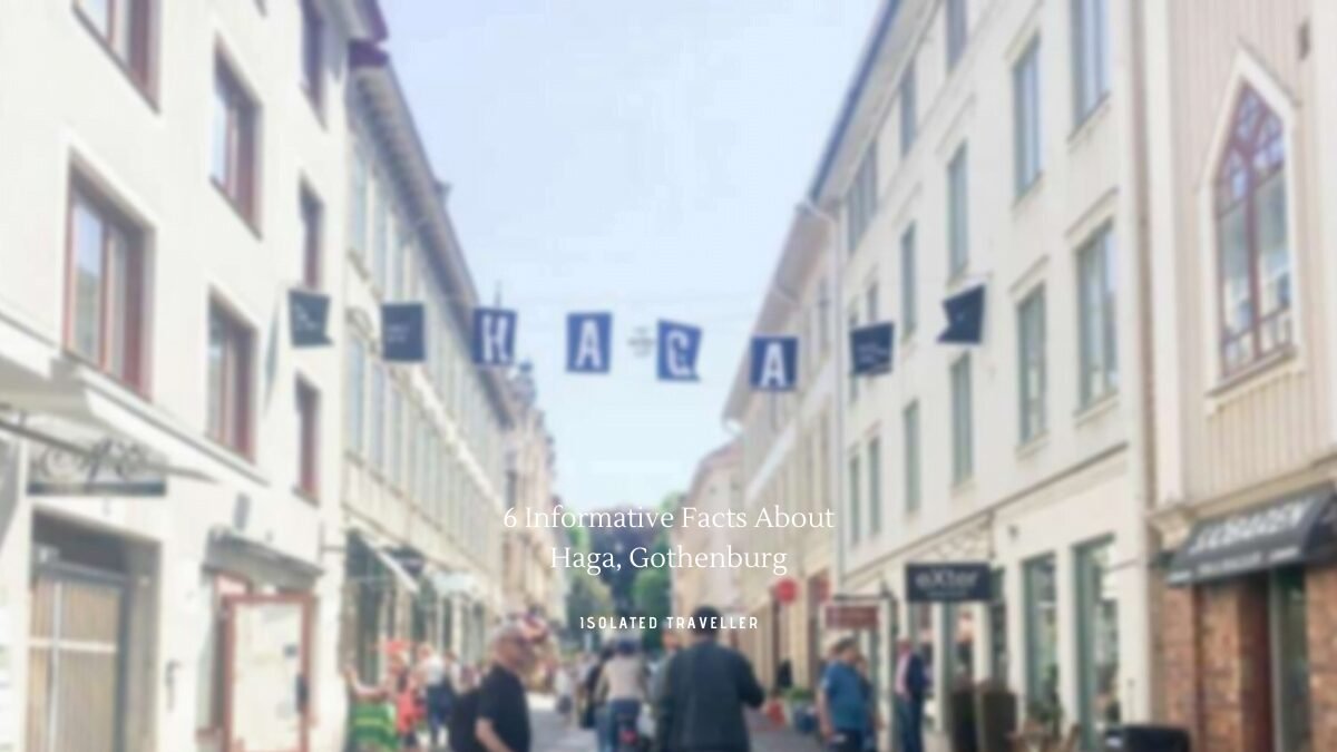 6 Informative Facts About Haga, Gothenburg 5 6 Informative Facts About Haga, Gothenburg