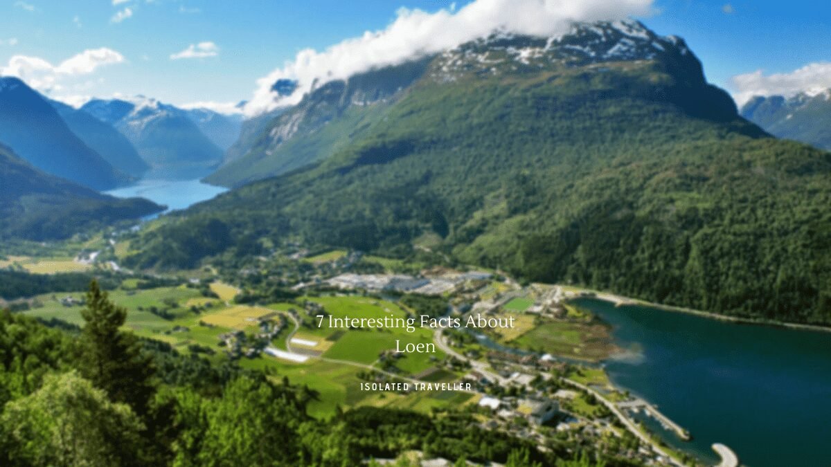 7 Interesting Facts About Loen