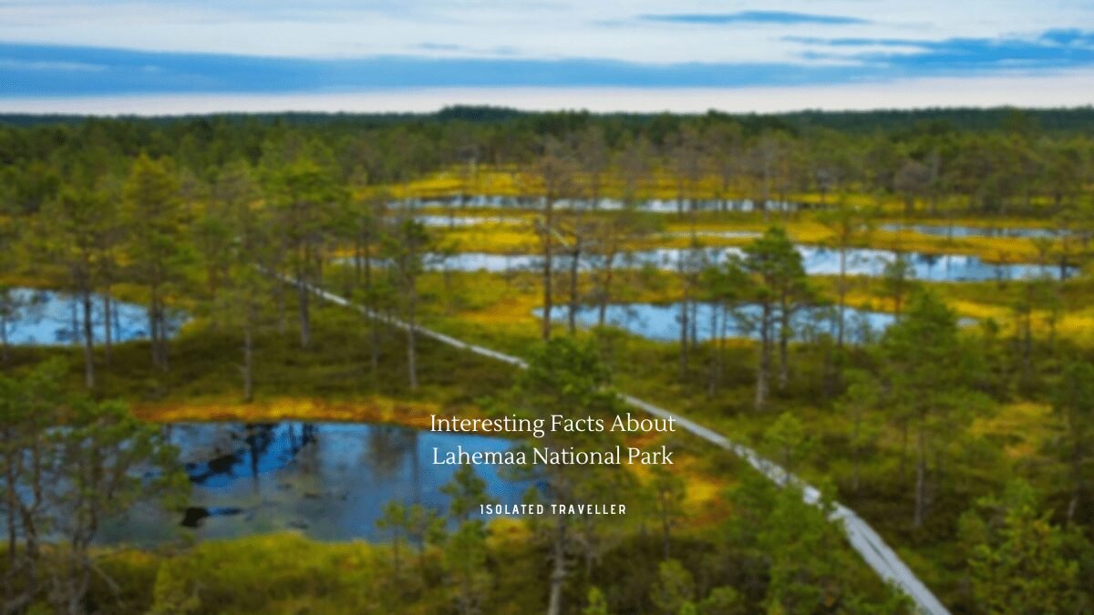 6 Interesting Facts About Lahemaa National Park