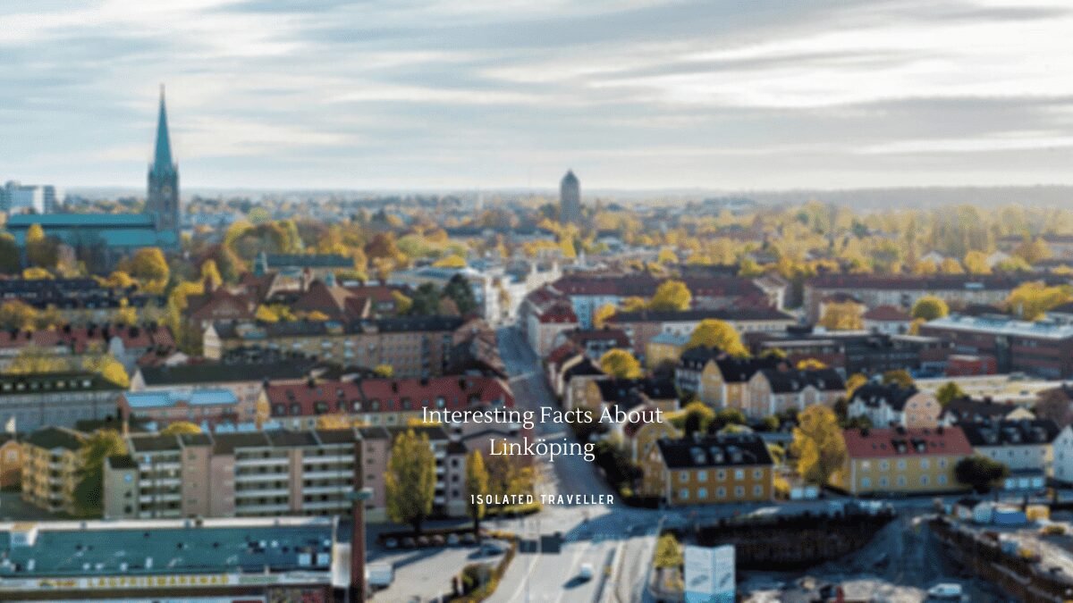 10 Interesting Facts About Linköping