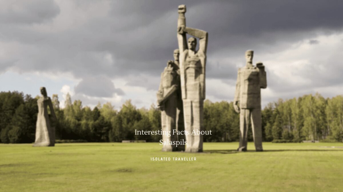 8 Interesting Facts About Salaspils
