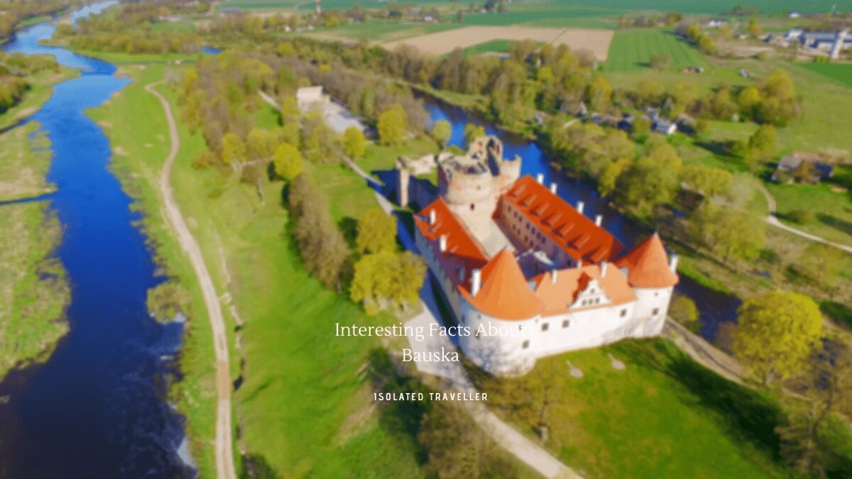 10 Interesting Facts About Bauska
