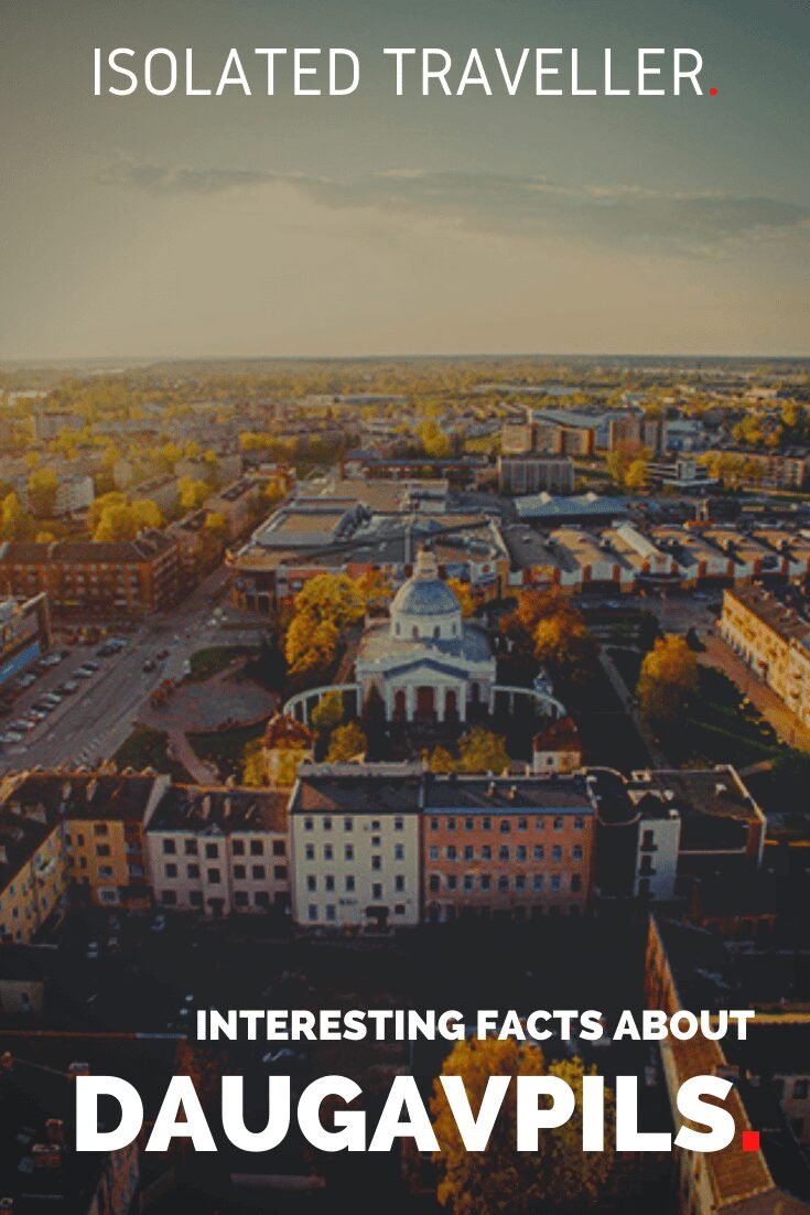 Facts About Daugavpils