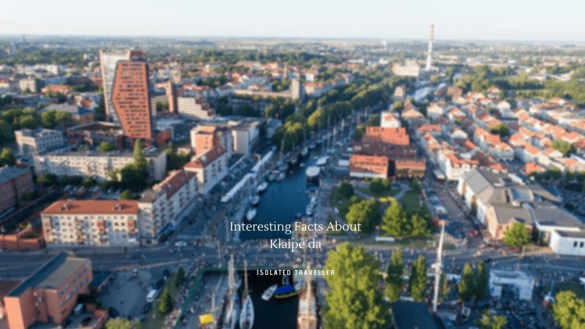 10 Interesting Facts About Klaipėda