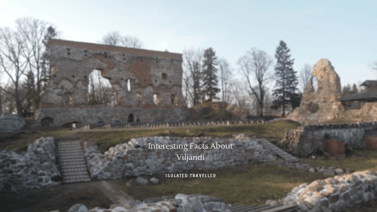 10 Interesting Facts About Viljandi