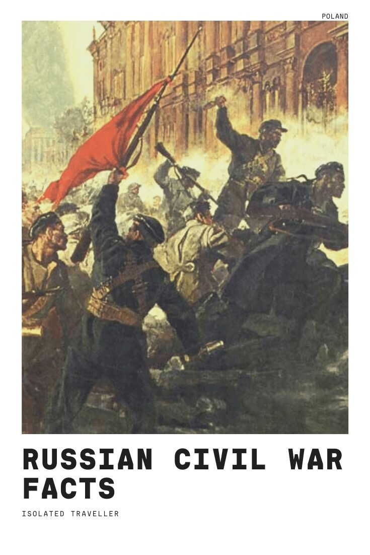 34 Interesting Russian Civil War Facts 8 Russian Civil War Facts