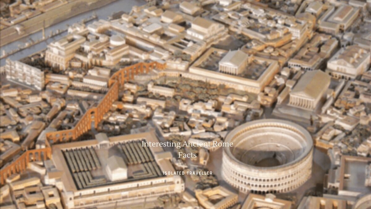 10 Interesting Ancient Rome Facts 5 10 Interesting Ancient Rome Facts