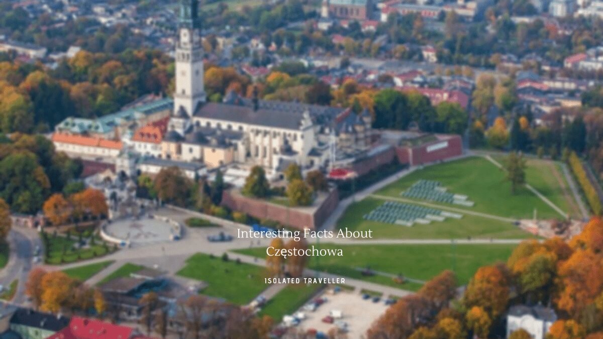 10 Interesting Facts About Częstochowa