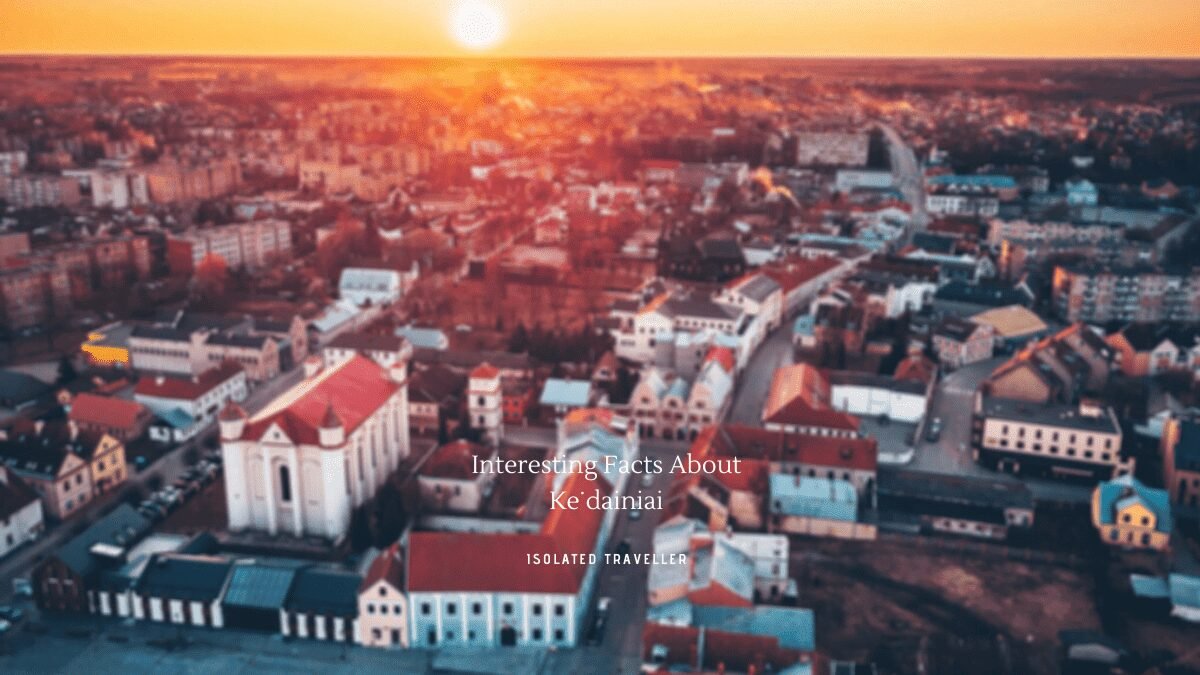 10 Interesting Facts About Kėdainiai