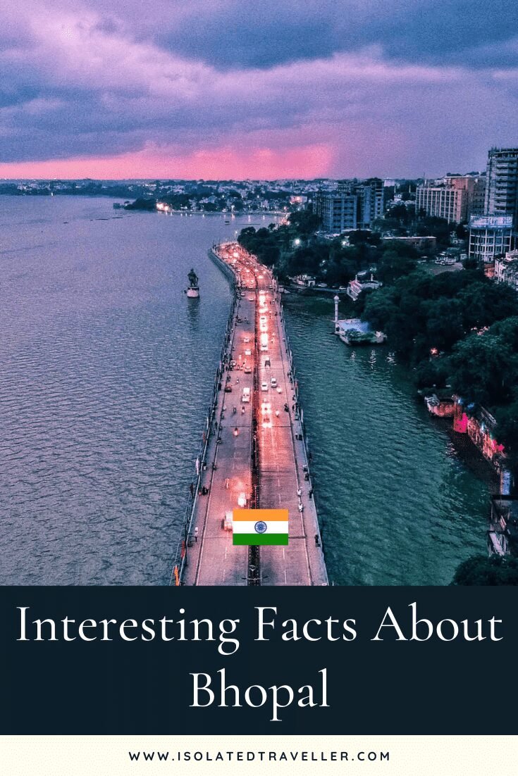 Interesting Facts About Bhopal