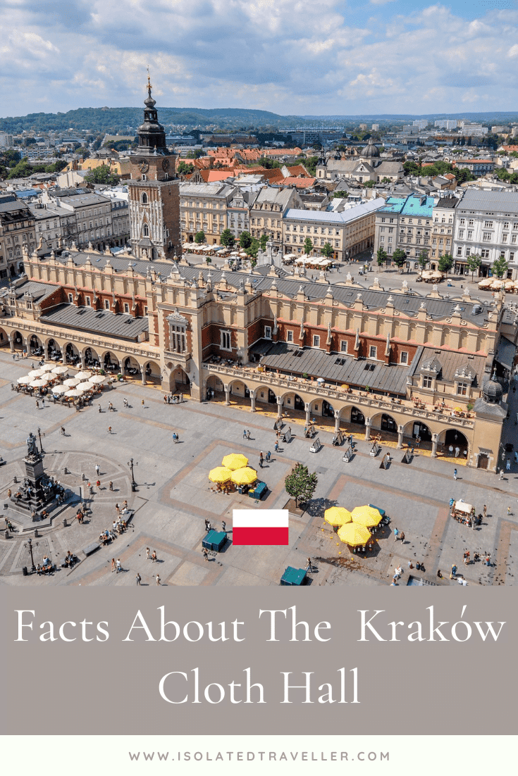 Facts About The  Kraków Cloth Hall