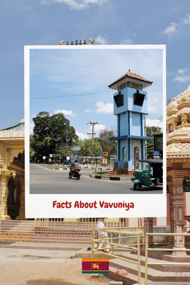 6 Interesting Facts About Vavuniya 6 Facts About Vavuniya