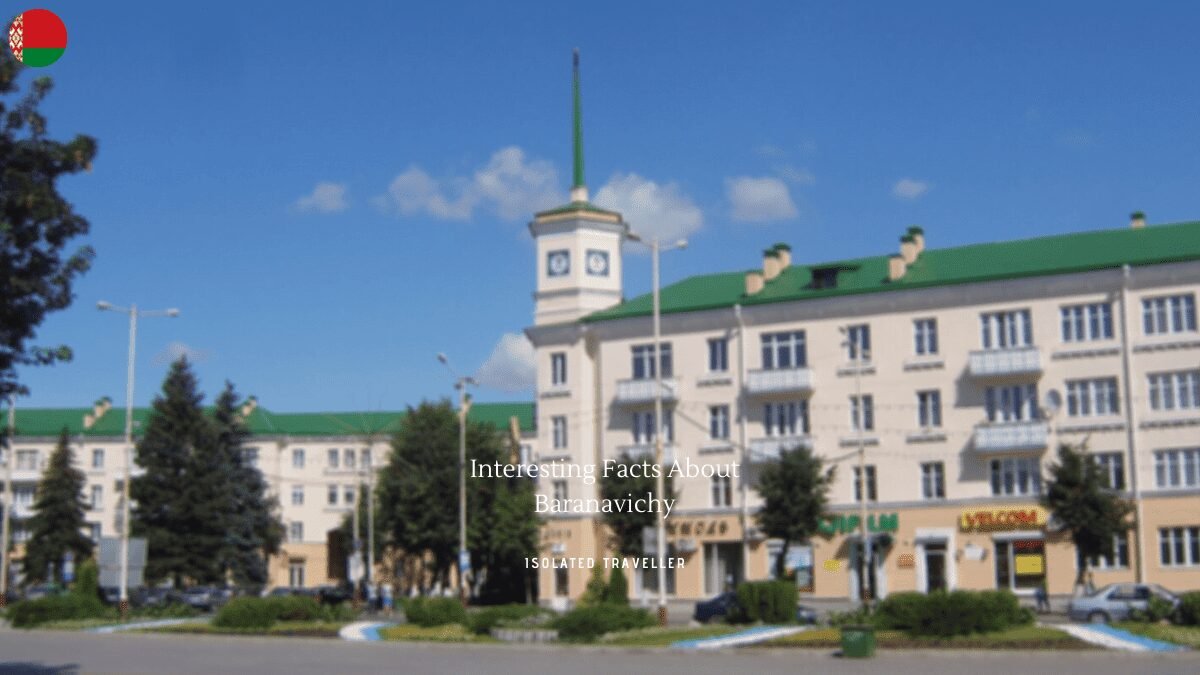 10 Interesting Facts About Baranavichy