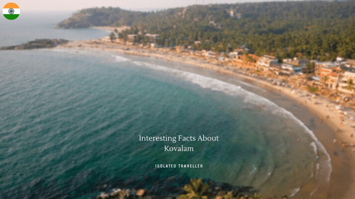 8 Interesting Facts About Kovalam