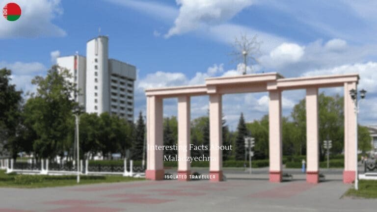 10 Interesting Facts About Maladzyechna