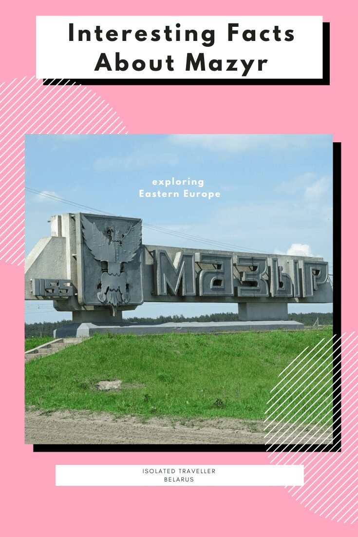 Interesting Facts About Mazyr