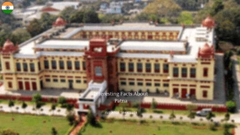 10 Interesting Facts About Patna