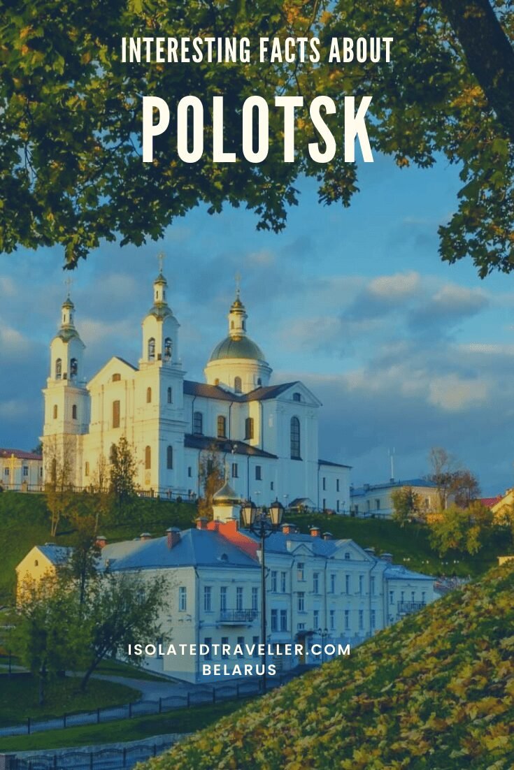 Interesting Facts About Polotsk