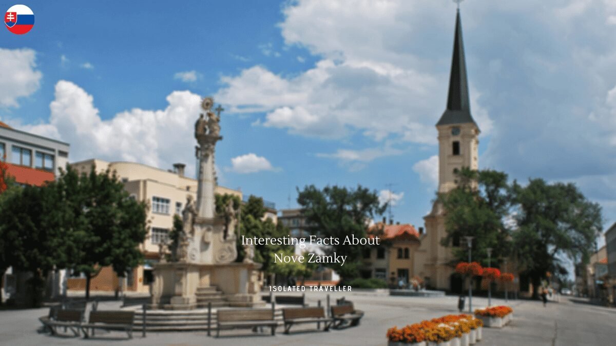 8 Interesting Facts About Nove Zamky