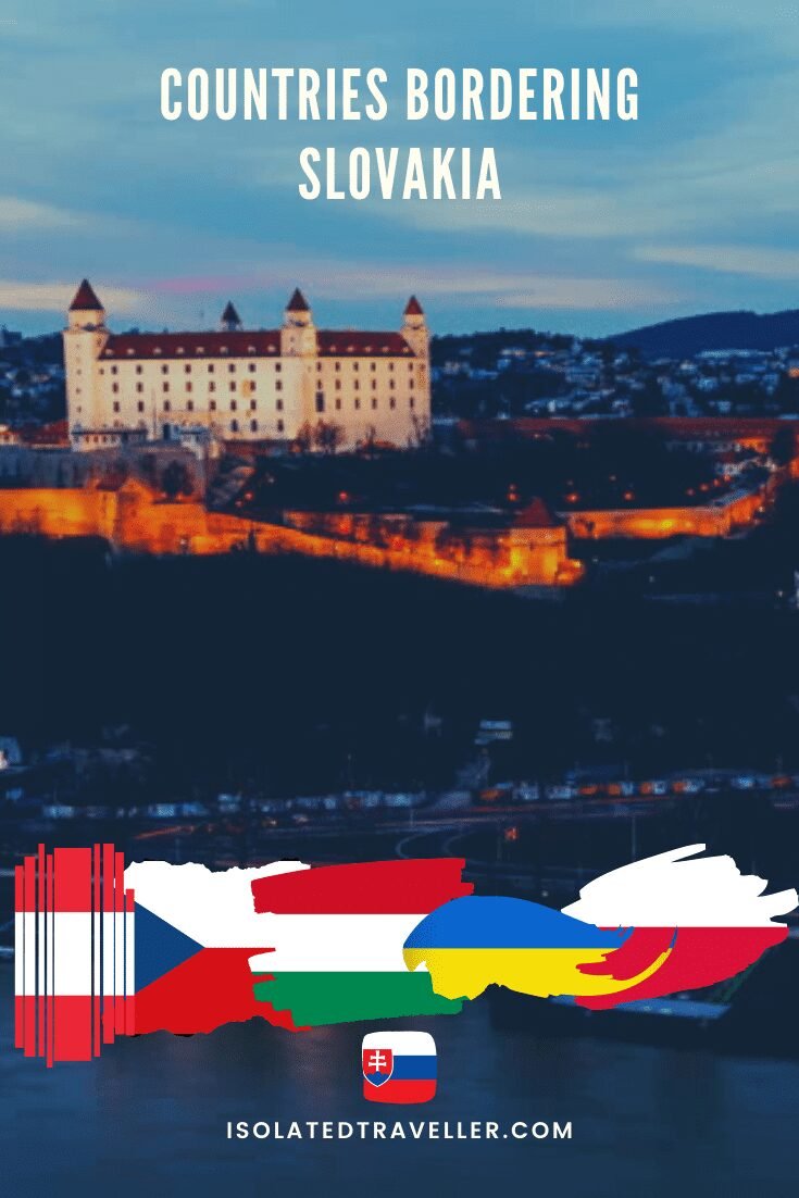 Countries Bordering Slovakia 6 Countries Bordering Slovakia