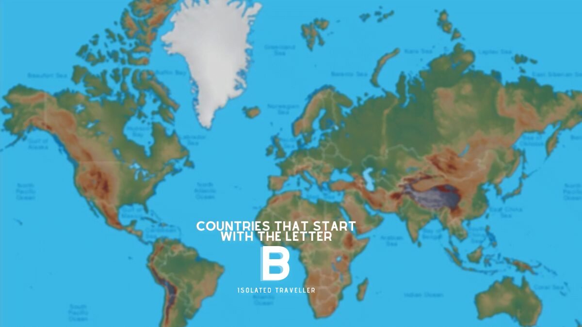 Countries That Start With The Letter B 5 Countries That Start With The Letter B