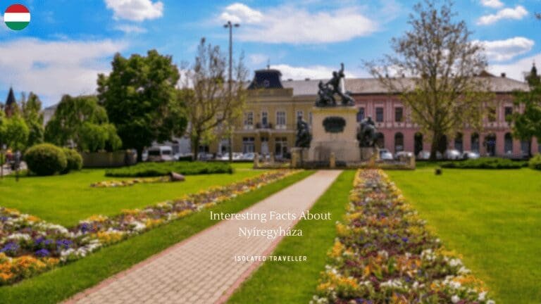 10 Interesting Facts About Nyíregyháza