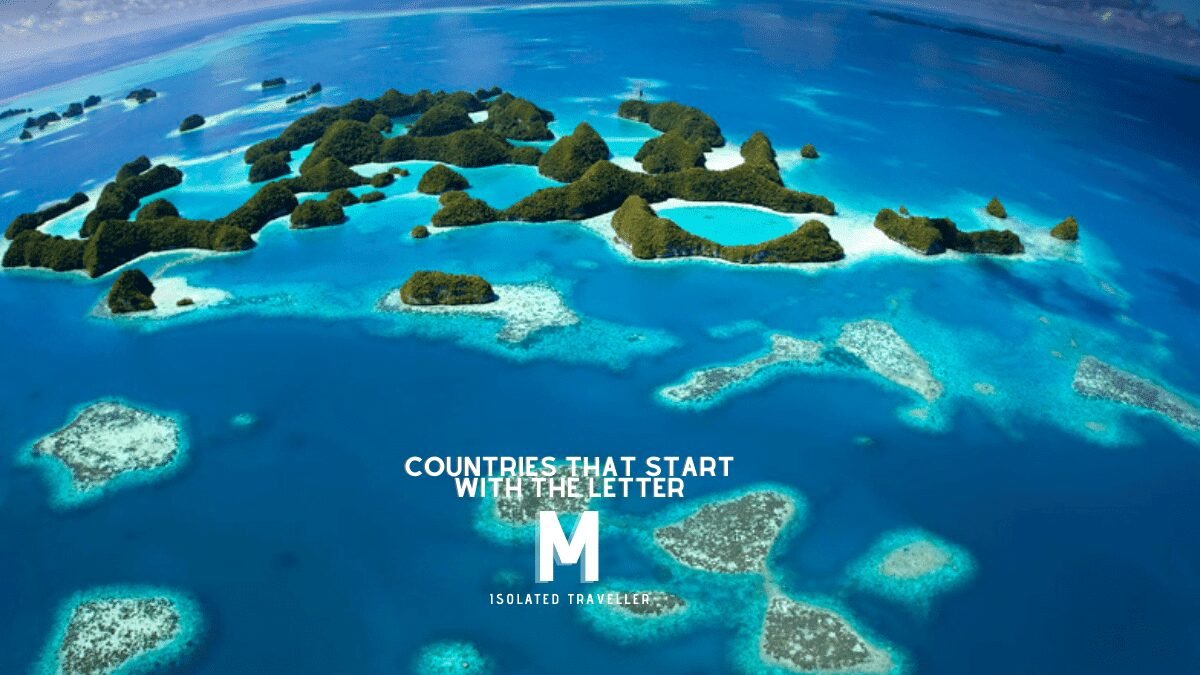 Countries That Start With The Letter M 5 Countries That Start With The Letter M