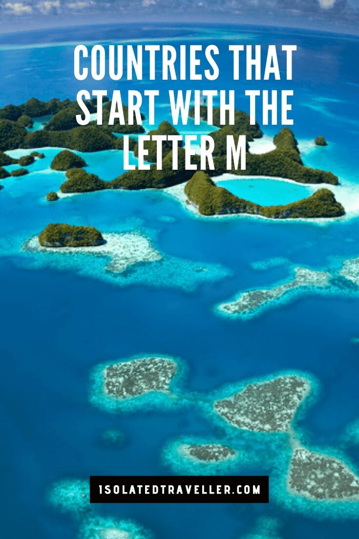 Countries That Start With The Letter M 6 Countries That Start With The Letter M