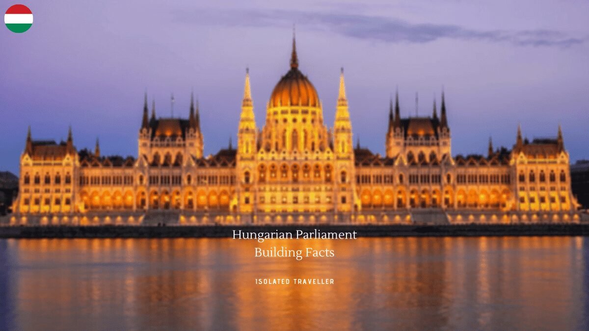 10 Hungarian Parliament Building Facts