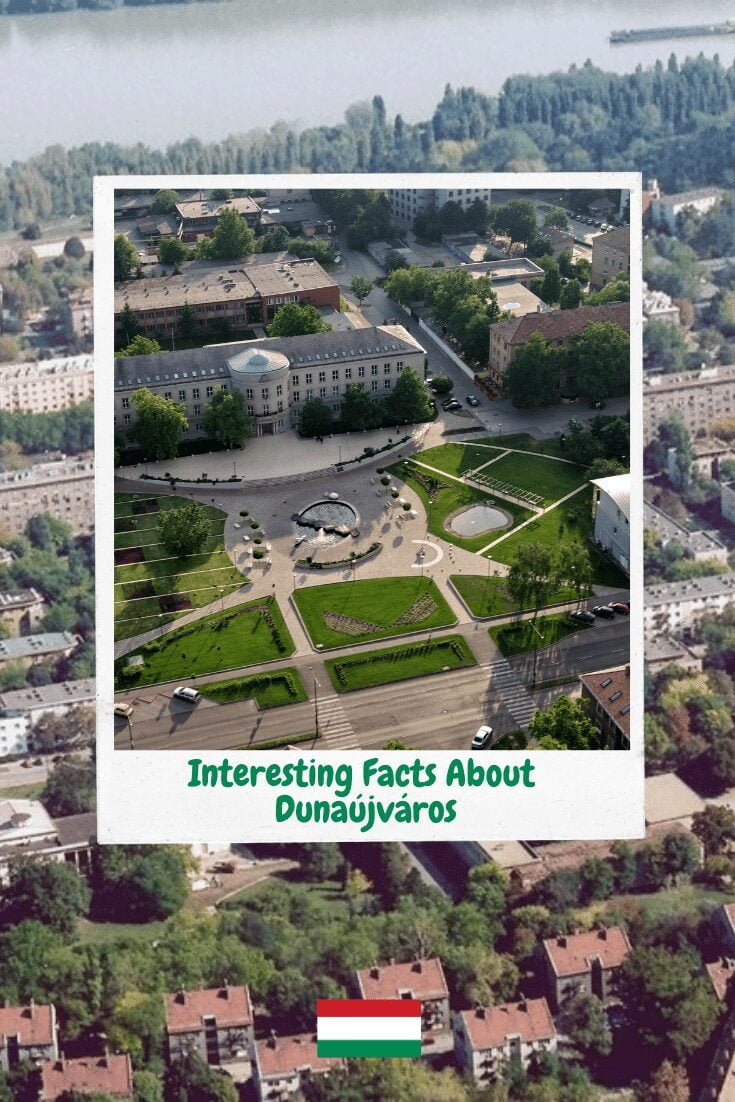 Interesting Facts About Dunaújváros