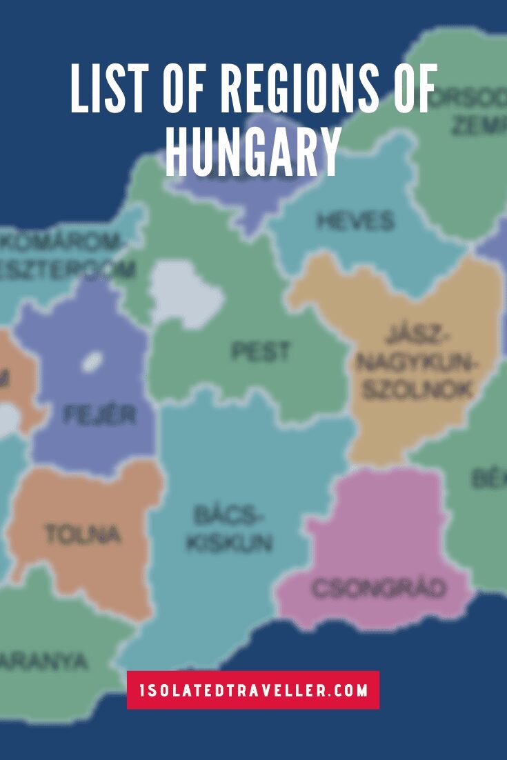 List of Regions of Hungary 12 List of Regions of Hungary