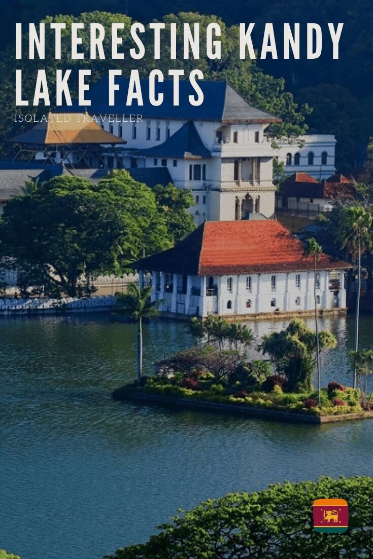 Kandy Lake Facts