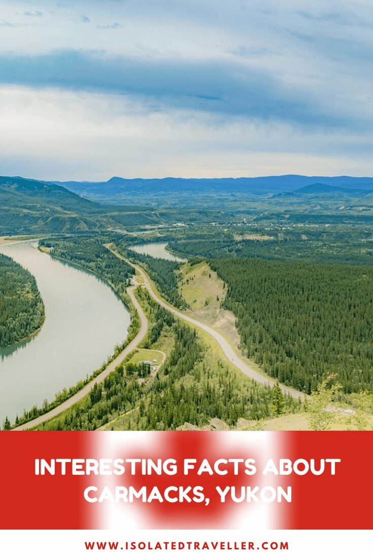 Facts About Carmacks, Yukon