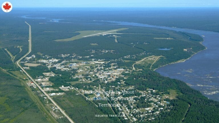 10 Interesting Facts About Fort Smith, Northwest Territories