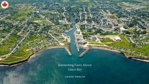 10 Interesting Facts About Glace Bay