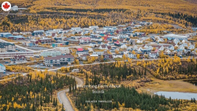10 Interesting Facts About Inuvik