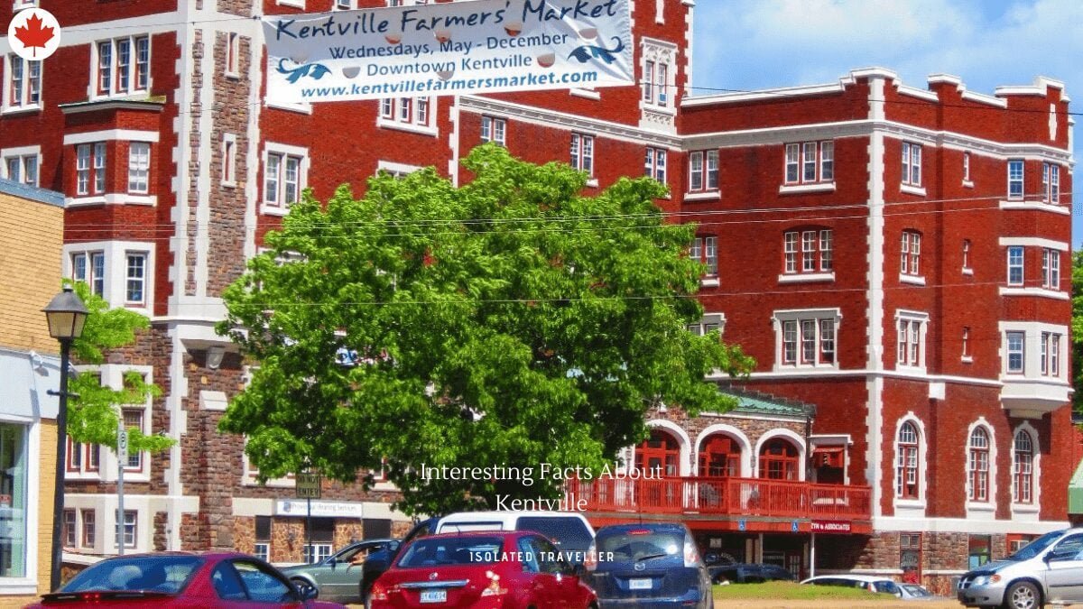 10 Interesting Facts About Kentville